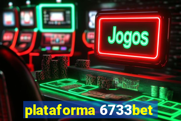 plataforma 6733bet